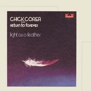 Chick Corea, Return To Forever: Light As A Feather (Deluxe Edition)