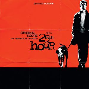 Terence Blanchard: 25th Hour (Original Motion Picture Soundtrack)
