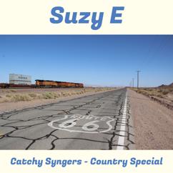 Suzy E: No Road Back Home