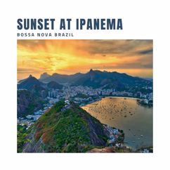 Bossa Nova Brazil: Acoustic Sunset Sway