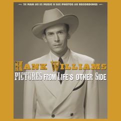 Hank Williams: Where The Soul Of Man Never Dies (Acetate Version 8) (2019 - Remaster)