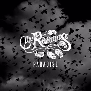 The Rasmus: Paradise