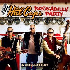 The Hub Caps: Rockabilly Baby
