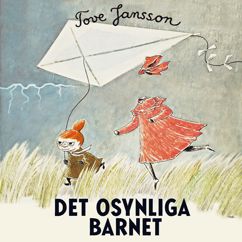 Tove Jansson, Mumintrollen & Mumin: Filifjonkan som trodde på katastrofer, del 5