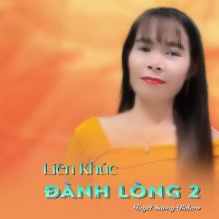 Tuyết Sương Bolero: Liên Khúc, Đành Lòng 2