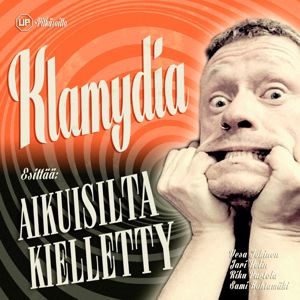 Klamydia: Aikuisilta kielletty