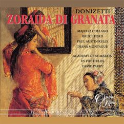 David Parry: Donizetti: Zoraida di Granata, Act 2: "Fuggi pur; tu fuggi invano" (Almuzir, Zoraida, Abenamet)