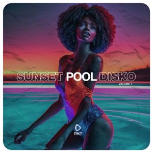 Various Artists: Sunset Pool Disko, Vol. 1