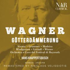 Orchestra del Festival di Bayreuth, Hans Knappertsbusch, Josef Greindl, Astrid Varnay: Götterdämmerung, WWV 86D, IRW 20, Act II: "Vertraue mir" (Hagen, Brünnhilde)