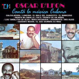 Oscar D'León: Oscar D'León Canta la Música Cubana