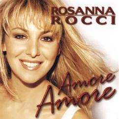 Rosanna Rocci: Jetzt bist Du da