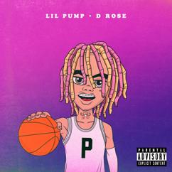 Lil Pump: D Rose