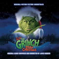 James Horner, Jim Carrey, Taylor Momsen, Anthony Hopkins: Stealing Christmas (From "Dr. Seuss' How The Grinch Stole Christmas" Soundtrack)