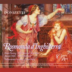 David Parry: Donizetti: Rosmonda d'Inghilterra, Act 1: "Deh! Ti arresta! Deh! Ti degna" (Rosmonda, Clifford)
