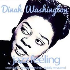 Dinah Washington: I'm a Fool to Want You (Remastered)