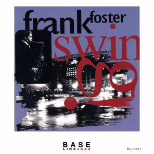 Frank Foster: Swing!