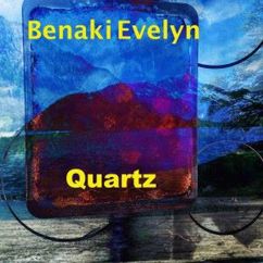 Benaki Evelyn: Quartz (Radio Edit)
