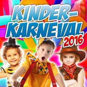Various Artists: Kinderkarneval 2016