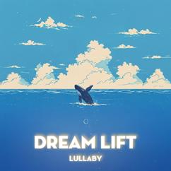 LalaTv: Dream Lift (Lullaby)
