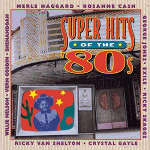 Various Artists: SUPER HITS OF THE '80s