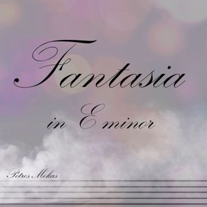 Petros Mokas: Fantasia in E minor