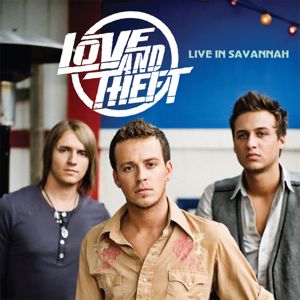 Love and Theft: Live In Savannah