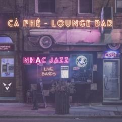 VPROD Publishing: Nhạc Jazz Cafe & Lounge Bar