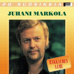 Juhani Markola: Vain hiukan rakkautta