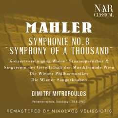 Die Wiener Philharmoniker, Dimitri Mitropoulos, Die Wiener Sängerknaben: Symphony No. 8, E-Flat Major, IGM 14: V. Gerettet ist das edle Glied (Chor der Engel)