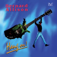 Bernard Allison: Hang On