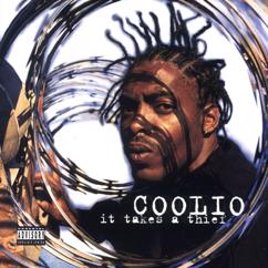 Coolio, LeShaun: It Takes A Thief (feat. LeShaun) (LP Mix)