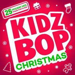 KIDZ BOP Kids: I Wish It Could Be Christmas Everyday