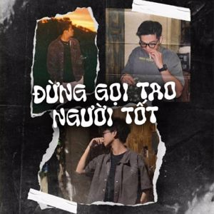 Konal & Goozy: Đừng Gọi Tao Người Tốt