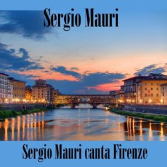Sergio Mauri: Luci sull'Arno
