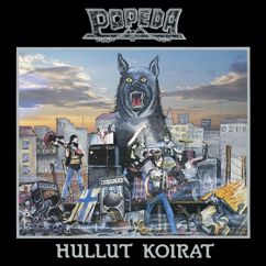 Popeda: Hullut Koirat