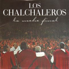 Los Chalchaleros: Palabras de los Chalchaleros (En Vivo)
