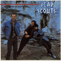Dead Scouts: Blå blå igen
