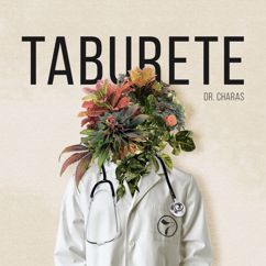 Taburete: Dr. Charas