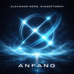 Alexandr Mers & Альбертович: Anfang