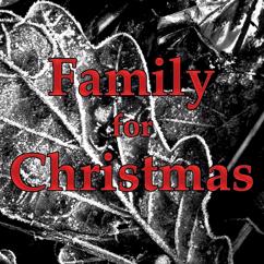 Family For Christmas: We Wish You a Merry Christmas