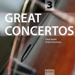 Clara Haskil, Arthur Grumiaux, Otmar Nussio & Orchestra della Svizzera Italiana: Wolfgang Amadeus Mozart & Ludwig Van Beethoven: Great Concertos - Clara Haskil, Arthur Grumiaux, Vol. 3