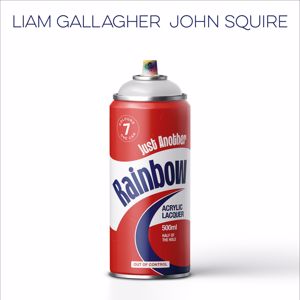 Liam Gallagher & John Squire: Just Another Rainbow