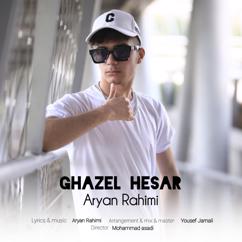 Aryan Rahimi: Ghezel Hesar