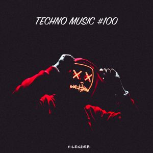 Various Artists: Techno Music #100