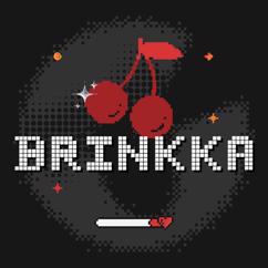 La Kikada: Brinkka