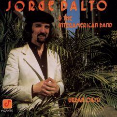 Jorge Dalto & The Interamerican Band: Ease My Pain