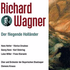 Georg Hann, Chor und Orchester der Bayrischen Staatsoper, Clemens Clauss: Auf hohem Felsen lag ich träumend