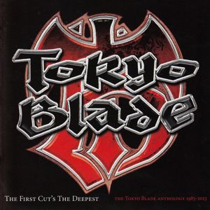 Tokyo Blade: The First Cut's the Deepest