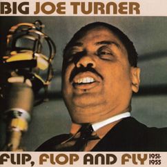 Big Joe Turner: I'll Never Stop Loving You