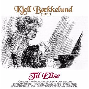 Kjell Bækkelund: Für Elise